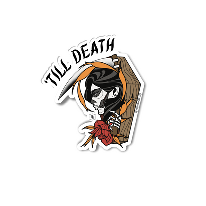 a 3x3 inch die cut sticker with a design of a female skull holding a scythe in a coffin with floral accent and words "till death". Branded with Rugged Attitude logo